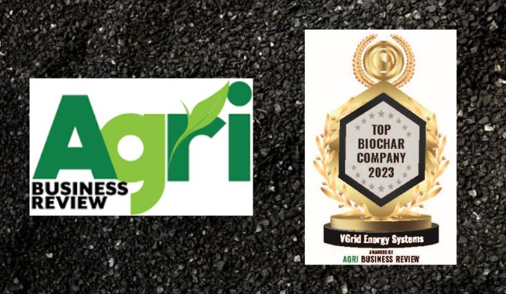 VGrid Named Top Biochar Company by Agri Business Review